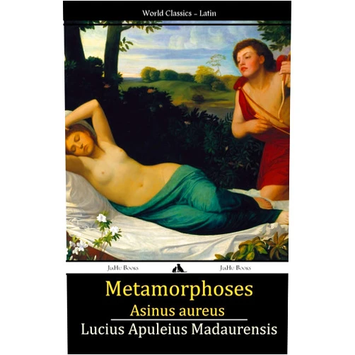 Latin Edition by Lucius Apuleius Madaurensis (Author) Metamorphoses: Asinus aureus (Latin Edition)