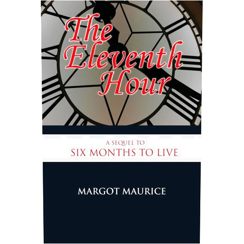 By Margot Maurice (Author) The Eleventh Hour