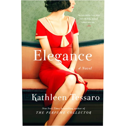 Kathleen Tessaro Elegance: A Novel