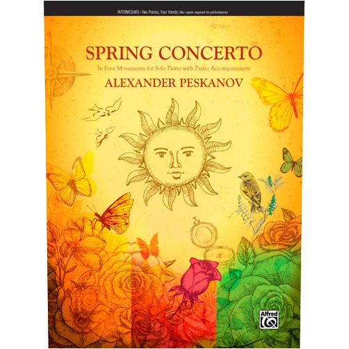 Alexander Peskanov Spring Concerto: In Four Movements for Solo Piano with Piano Accompaniment