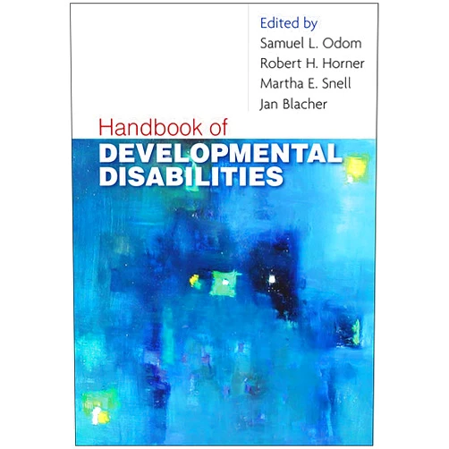 By Samuel L. Odom PhD (Editor), Robert H. Horner PhD (Editor), Martha E. Snell PhD (Editor), Jan B. Blacher PhD (Editor) & 1 more Format: Kindle Edition Handbook of Developmental Disabilities