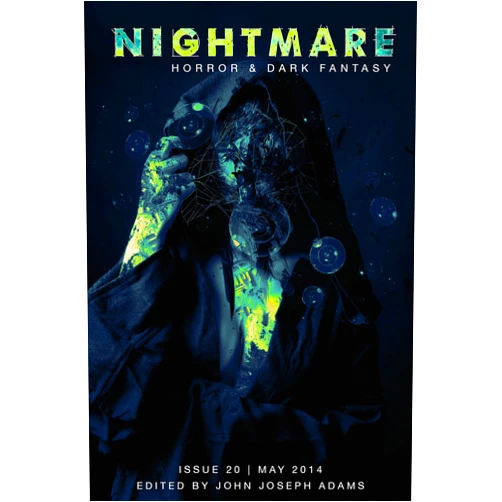 Nightmare Magazine,John Joseph Adams,Damien Angelica Walters,Miranda Siemienowicz,Adam-Troy Castro,Chesya Burke,Nancy Holder,Lisa Morton,Don D'Auria Nightmare Magazine, May 2014