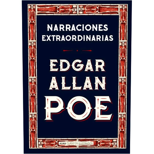 Edgar Allan Poe,John Coulthart Narraciones extraordinarias (Clásicos ilustrados) (Spanish Edition)