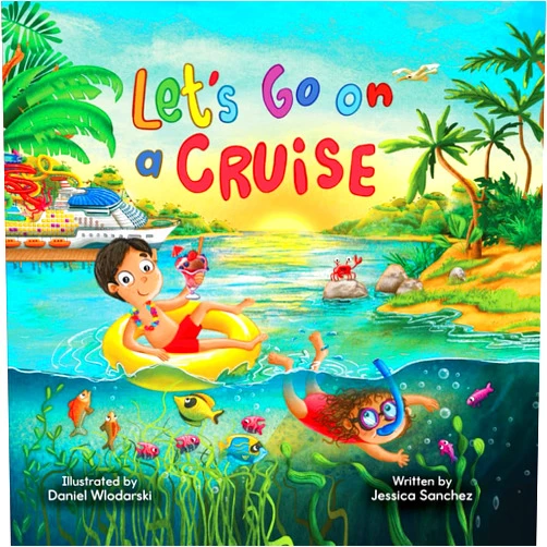 Jessica Daniels Sanchez,Brooke Vitale,Daniel Wlodarski,Whitney Horton Let's Go on a Cruise