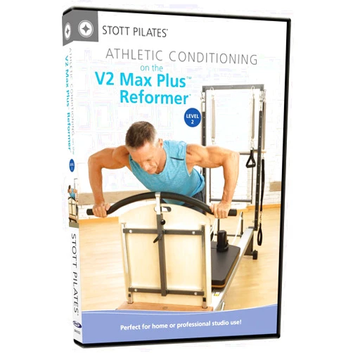 STOTT PILATES Athletic Conditioning on V2 Max Plus Reformer, Level 2 DVD