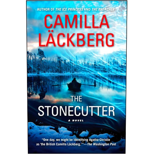 Camilla Läckberg,Steven T. Murray The Stonecutter: A Novel