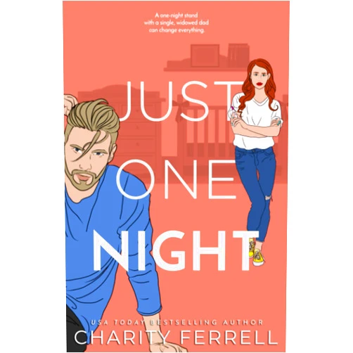 By Charity Ferrell (Author) Just One Night (Blue Beech)