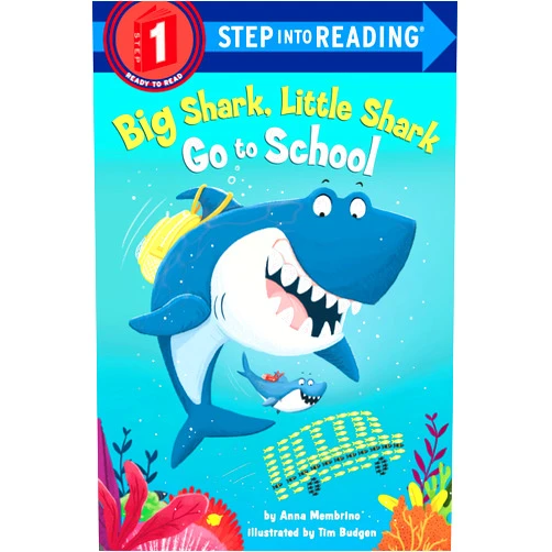 Anna Membrino,Tim Budgen Big Shark, Little Shark Go to School (Step into Reading)