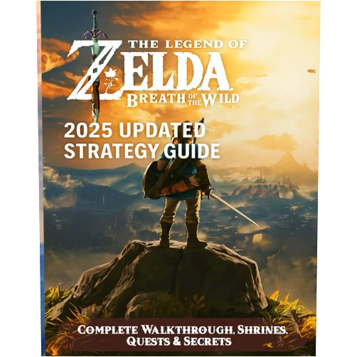 Karen Glidden The Legend of Zelda Breath of the Wild: 2025 Updated Strategy Guide – Complete Walkthrough, Shrines, Quests & Secrets