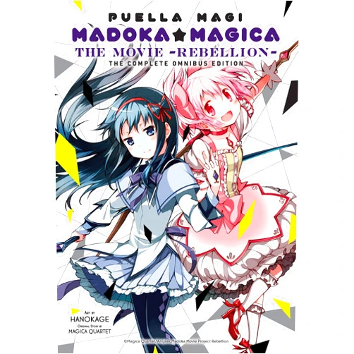 Magica Magica Quartet,William Flanagan,Hanokage,Abigail Blackman Puella Magi Madoka Magica: The Movie -Rebellion-: The Complete Omnibus Edition