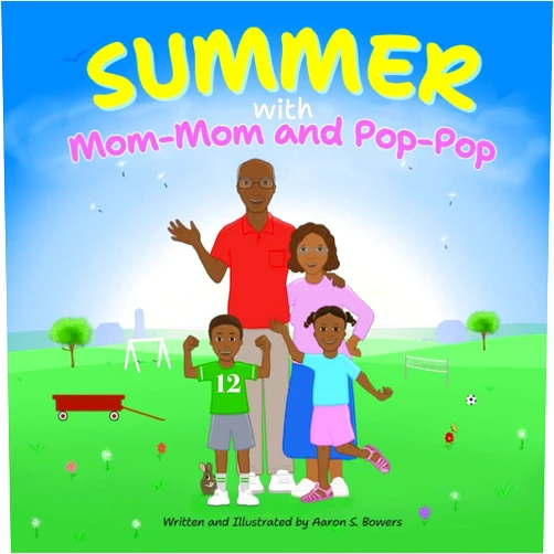 Aaron Scott Bowers,Lor Bingham Summer With Mom-Mom and Pop-Pop