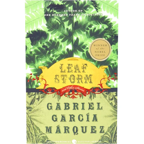 By Gabriel Garcia Marquez (Author) Leaf Storm: and Other Stories (Perennial Classics)