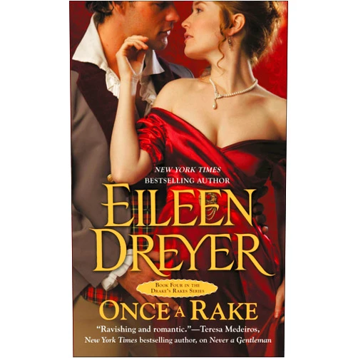 By Eileen Dreyer (Author) Format: Kindle Edition Once a Rake (The Drake's Rakes series Book 4)