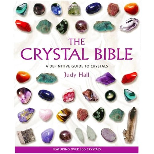 By Judy Hall (Author) The Crystal Bible: A Definitive Guide to Crystals by Judy H. Hall (2003-05-29)