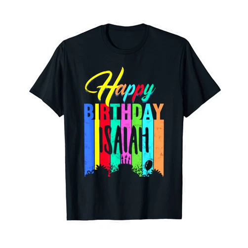 Happy Birthday Isaiah Apparel for Men Kids Happy Birthday Isaiah Personalized Name Gift Custom B-day T-Shirt