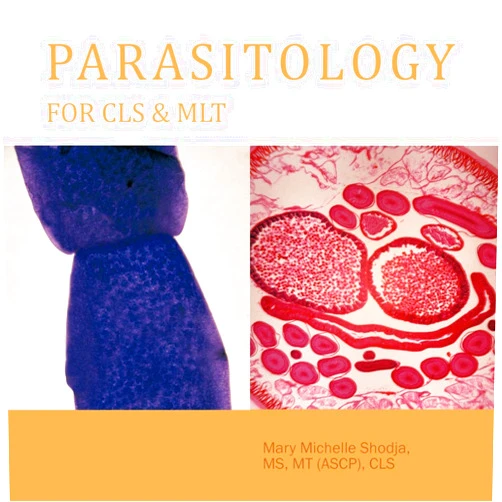 By MS Mary Michelle Shodja (Author) Parasitology For CLS & MLT