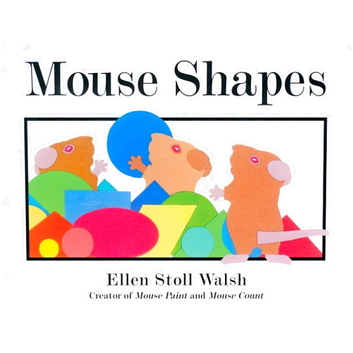 Ellen Stoll Walsh Mouse Shapes