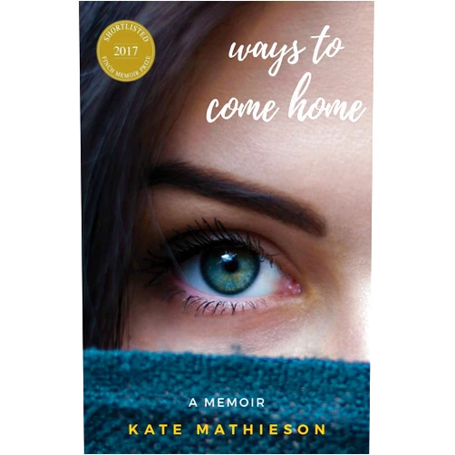 By Kate Mathieson (Author) Format: Kindle Edition Ways to Come Home