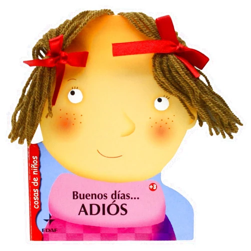 Spanish Edition by Gabriele Clima (Editor), Chiara Bordoni (Illustrator) Buenos días...adiós