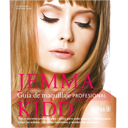 Spanish Edition by JEMMA KIDD (Author) GUIA DE MAQUILLAJE PROFESIONAL