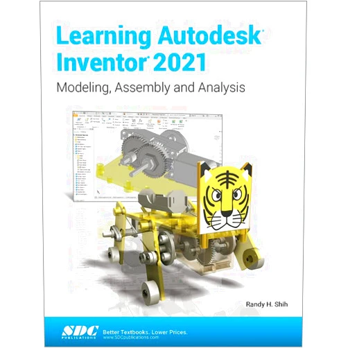 By Randy Shih (Author) Learning Autodesk Inventor 2021