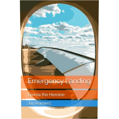Jay Ramirez Emergency Landing: Emma the Heroine