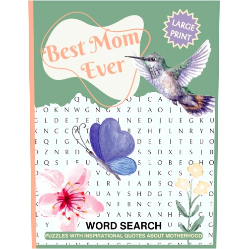 By Janet Hawkins (Author), Rainbow Lada Press (Author) Best Mom Ever Word Search: 100 Large Print Puzzles With Inspirational Quotes About Motherhood