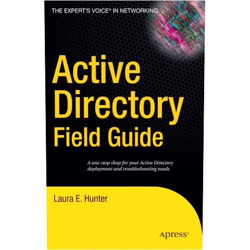 Beau Hunter Active Directory Field Guide