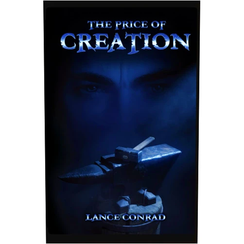 By Lance Conrad (Author) The Price of Creation (The Historian Tales)