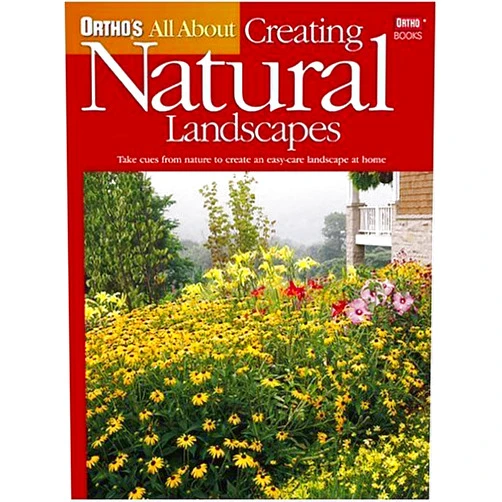 By Ortho Books (Author) Ortho's All About Creating Natural Landscapes by Ortho Books (2003-01-01)