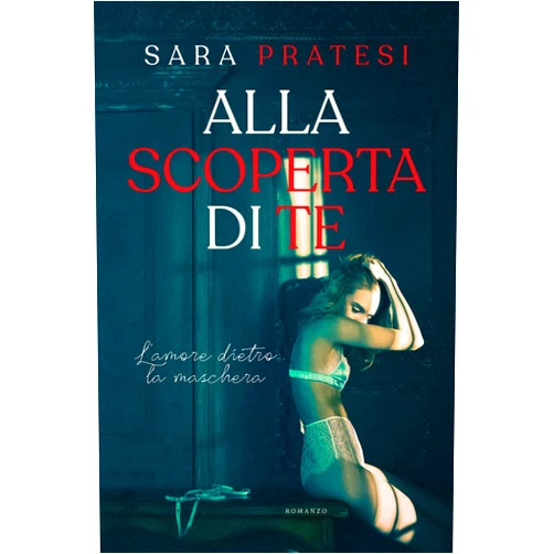 Italian Edition by Sara Pratesi (Author), Fox Creation Graphic (Illustrator) Format: Kindle Edition Alla scoperta di te (Italian Edition)