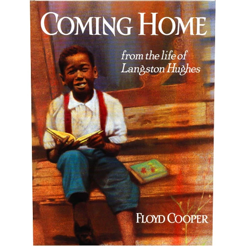 Floyd Cooper Coming Home: From the Life of Langston Hughes