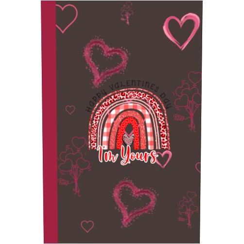 JWM Easy Designs Happy Valentines Day I'M Yours Blank College Ruled Lined Composition Notebook For 120 Pages of 6