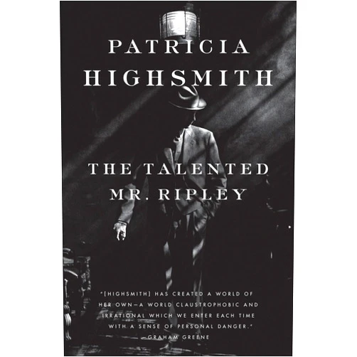 By Patricia Highsmith (Author) The Talented Mr. Ripley