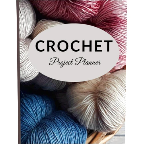 Christy Curtis Designs Crochet Project Planner: A Notebook to Journal, Track, Plan, and Organize 50 Projects. Record Details, such as Instructions, Pattern Sources, ... Lists, and More! Large Easy to Read (8.5x11).