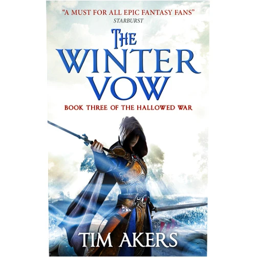 Tim Akers The Winter Vow (The Hallowed War #3)
