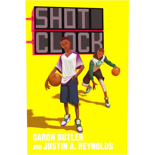 Caron Butler,Justin A. Reynolds Shot Clock (Shot Clock, 1)