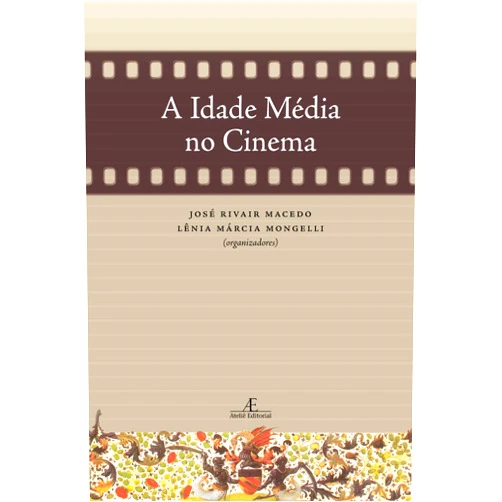 Portuguese Brazilian Edition by José Rivair Macedo (Author) A Idade Media No Cinema (Em Portuguese do Brasil)