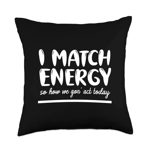 ATTITUDE CHECKED RUBOLD COLLECTION Funny How WE GON' ACT Today White Text Designed Throw Pillow, 18x18, Multicolor