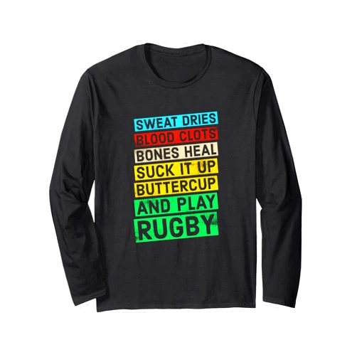 Rugby Players Look Great With Our Gear Play Rugby Quote Long Sleeve T-Shirt