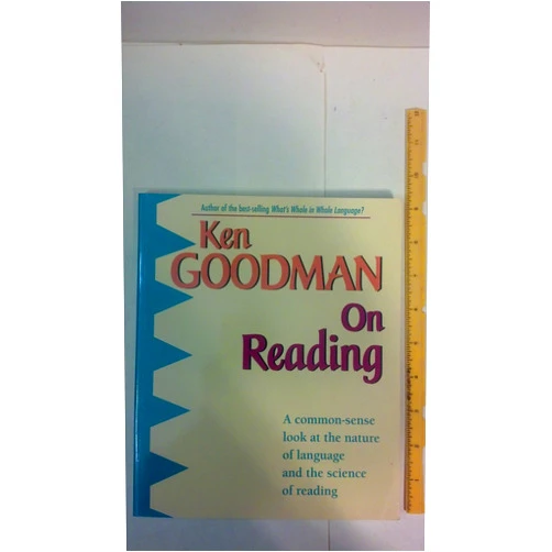 Ken Goodman On Reading