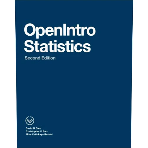 By David M. Diez (Author), Christopher D. Barr (Author), Mine Çetinkaya-Rundel (Author) & 0 more OpenIntro Statistics: Second Edition