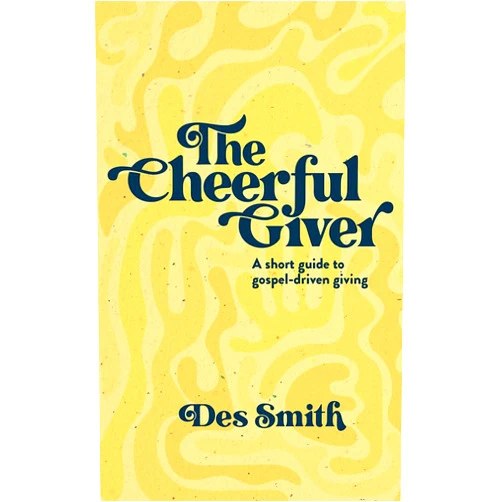 By Des Smith (Author) The Cheerful Giver