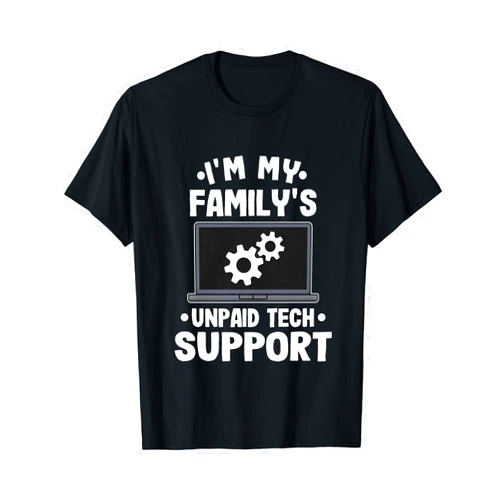 Funny Programming & Software Developer Gifts I'm My Family's Unpaid Tech Support Funny Computer Engineer T-Shirt
