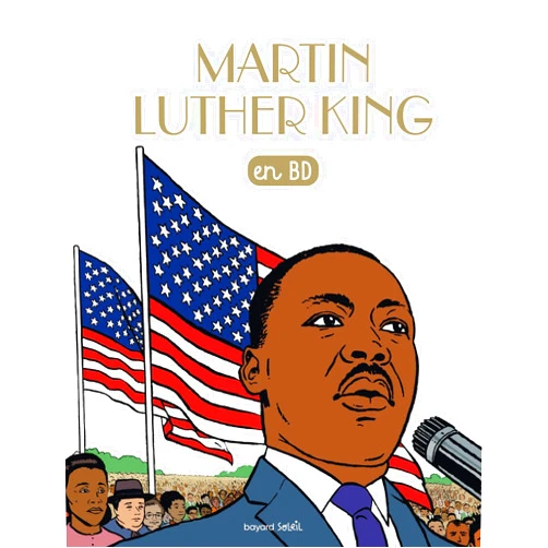 Benoît Marchon,Denise Millet Martin Luther King en BD: Martin Luther King en BD