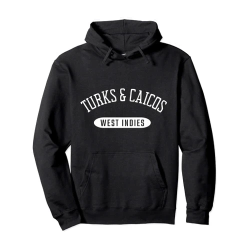 Turks and Caicos West Indies Classic Style Shirt Turks and Caicos Classic Style Turks & Caicos West Indies Pullover Hoodie