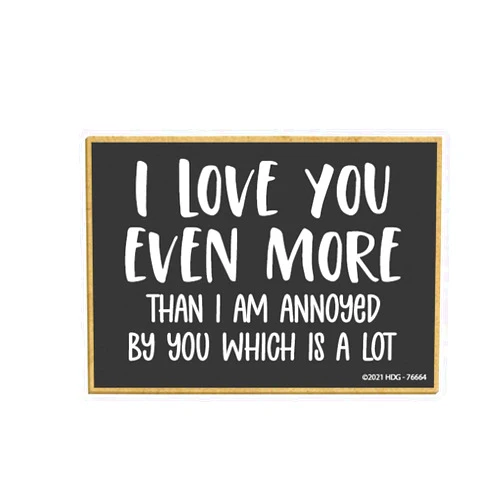 Honey Dew Gifts, I Love You Even More, Love Refrigerator Magnets, Funny Fridge Magnet, 3.5 Inch by 2.5 Inch, 76664