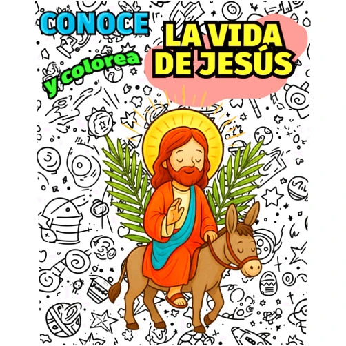 Los Cuentos de Julia Conoce y Colorea la Vida de Jesús (Spanish Edition)
