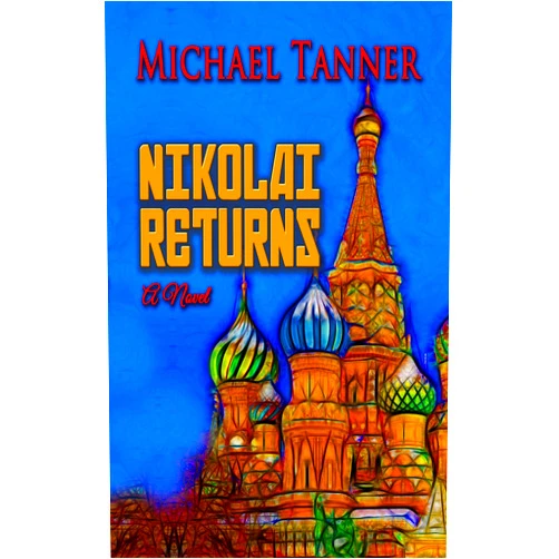 By Michael Tanner (Author) Format: Kindle Edition Nikolai Returns