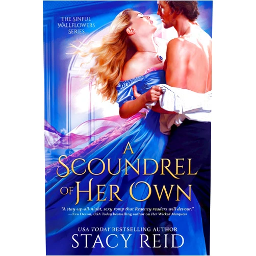 By Stacy Reid (Author) Format: Kindle Edition A Scoundrel of Her Own (The Sinful Wallflowers Book 3)